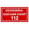 UZLĪME - UGUNSGRĒKA GADĪJUMĀ ZVANĪT 112